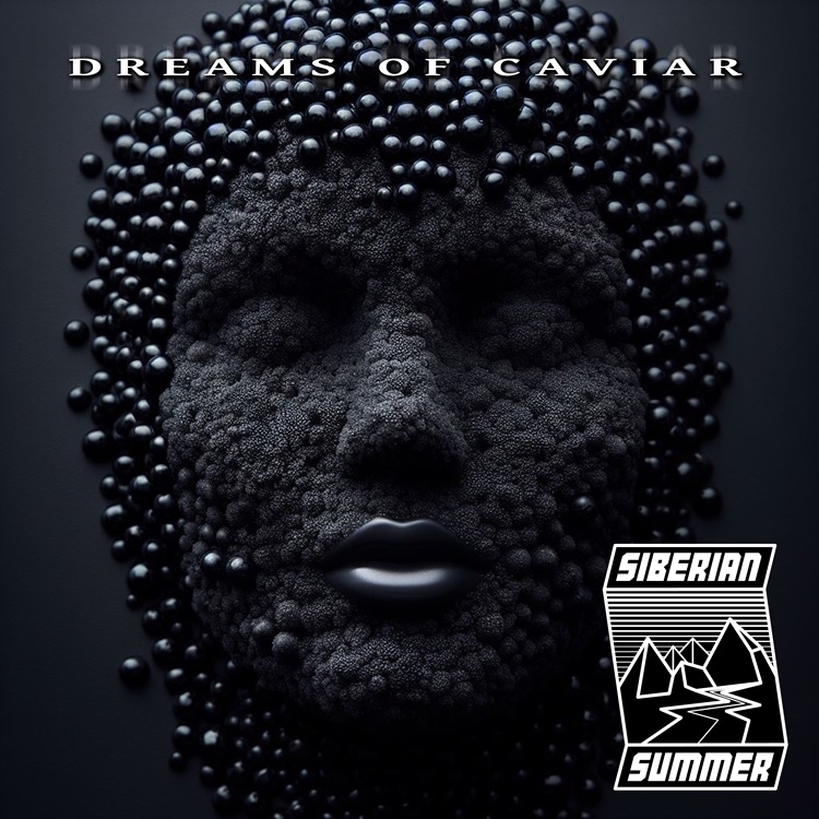 Art Dreams of Caviar